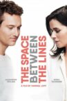 The Space Between The Lines Movie Streaming Online