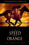 The Speed of Orange Movie Streaming Online