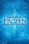 The Story of Frozen: Making a Disney Animated Classic Movie Streaming Online