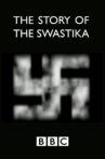 The Story of the Swastika Movie Streaming Online