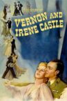 The Story of Vernon and Irene Castle Movie Streaming Online