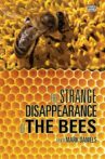 The Strange Disappearance of the Bees Movie Streaming Online