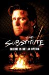 The Substitute: Failure Is Not an Option Movie Streaming Online