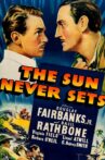 The Sun Never Sets Movie Streaming Online