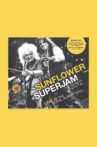 The Sunflower Superjam 2012 Movie Streaming Online