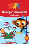 The Super Simple Show - Christmas Movie Streaming Online