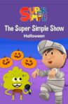 The Super Simple Show: Halloween Movie Streaming Online