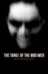 The Tango of the Widower and Its Distorting Mirror Movie Streaming Online