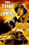 The Tanks Are Coming Movie Streaming Online