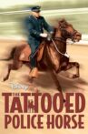 The Tattooed Police Horse Movie Streaming Online