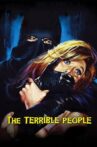 The Terrible People Movie Streaming Online