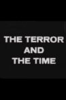 The Terror and the Time Movie Streaming Online