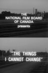 The Things I Cannot Change Movie Streaming Online