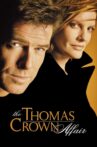 The Thomas Crown Affair Movie Streaming Online