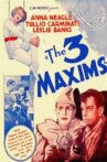 The Three Maxims Movie Streaming Online