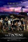 The Tin Mine Movie Streaming Online