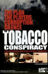The Tobacco Conspiracy: The Backroom Deals of a Deadly Industry Movie Streaming Online