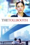 The Tollbooth Movie Streaming Online