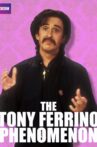 The Tony Ferrino Phenomenon Movie Streaming Online
