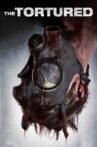 The Tortured Movie Streaming Online