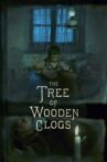 The Tree of Wooden Clogs Movie Streaming Online