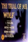 The Trial of Mr. Wolf Movie Streaming Online