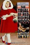 The Trial of Red Riding Hood Movie Streaming Online