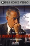 The Trials of J. Robert Oppenheimer Movie Streaming Online