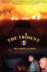 The Trident - The Land We Call Home Movie Streaming Online