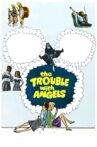 The Trouble with Angels Movie Streaming Online