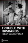 The Trouble with Husbands Movie Streaming Online