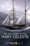 The True Story of the Mary Celeste Movie Streaming Online