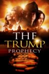 The Trump Prophecy Movie Streaming Online