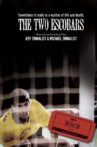 The Two Escobars Movie Streaming Online