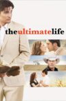 The Ultimate Life Movie Streaming Online