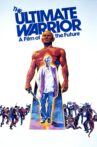 The Ultimate Warrior Movie Streaming Online