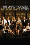 The Unauthorized Melrose Place Story Movie Streaming Online