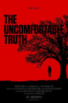 The Uncomfortable Truth Movie Streaming Online