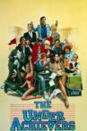 The Underachievers Movie Streaming Online