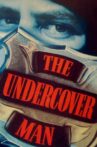 The Undercover Man Movie Streaming Online