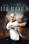 The Unity of Heroes Movie Streaming Online