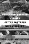The Unprecedented Defence of the Fortress Deutschkreuz Movie Streaming Online