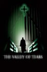 The Valley of Tears Movie Streaming Online