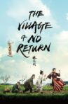 The Village of No Return Movie Streaming Online