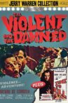 The Violent and the Damned Movie Streaming Online