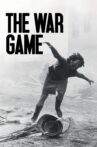 The War Game Movie Streaming Online