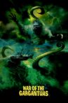 The War of the Gargantuas Movie Streaming Online