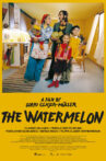 The Watermelon Movie Streaming Online
