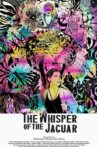 The Whisper of the Jaguar Movie Streaming Online