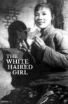 The White-Haired Girl Movie Streaming Online